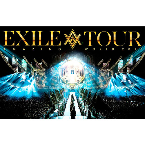 EXILE『EXILE LIVE TOUR 2015 “AMAZING WORLD”』(DVD/Blue-Ray)