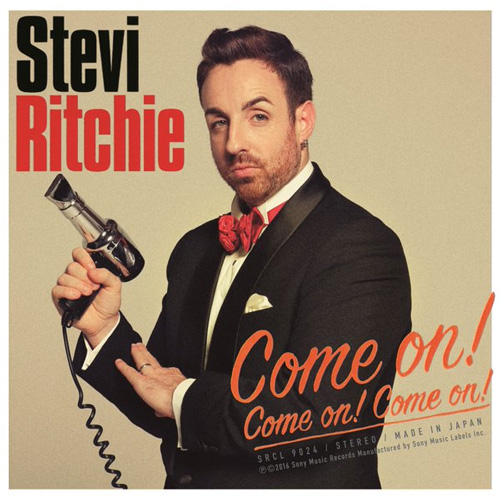 Stevie Ritchie『Come on! Come on! Come on!』(Single)